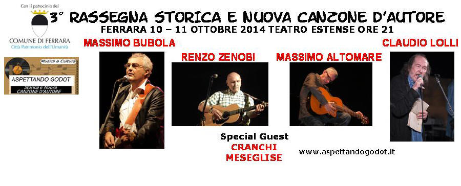 Claudio Lolli, Massimo Bubola, Renzo Zenobi e Massimo Altomare alla 3 Rassegna Storica e Nuova Canzone d'Autore a Ferrara 10 e 11 Ottobre 2014