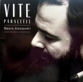Mauro Alessandri - disco Vite parallele