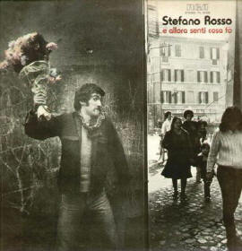 Stefano Rosso - E allora senti cosa fo